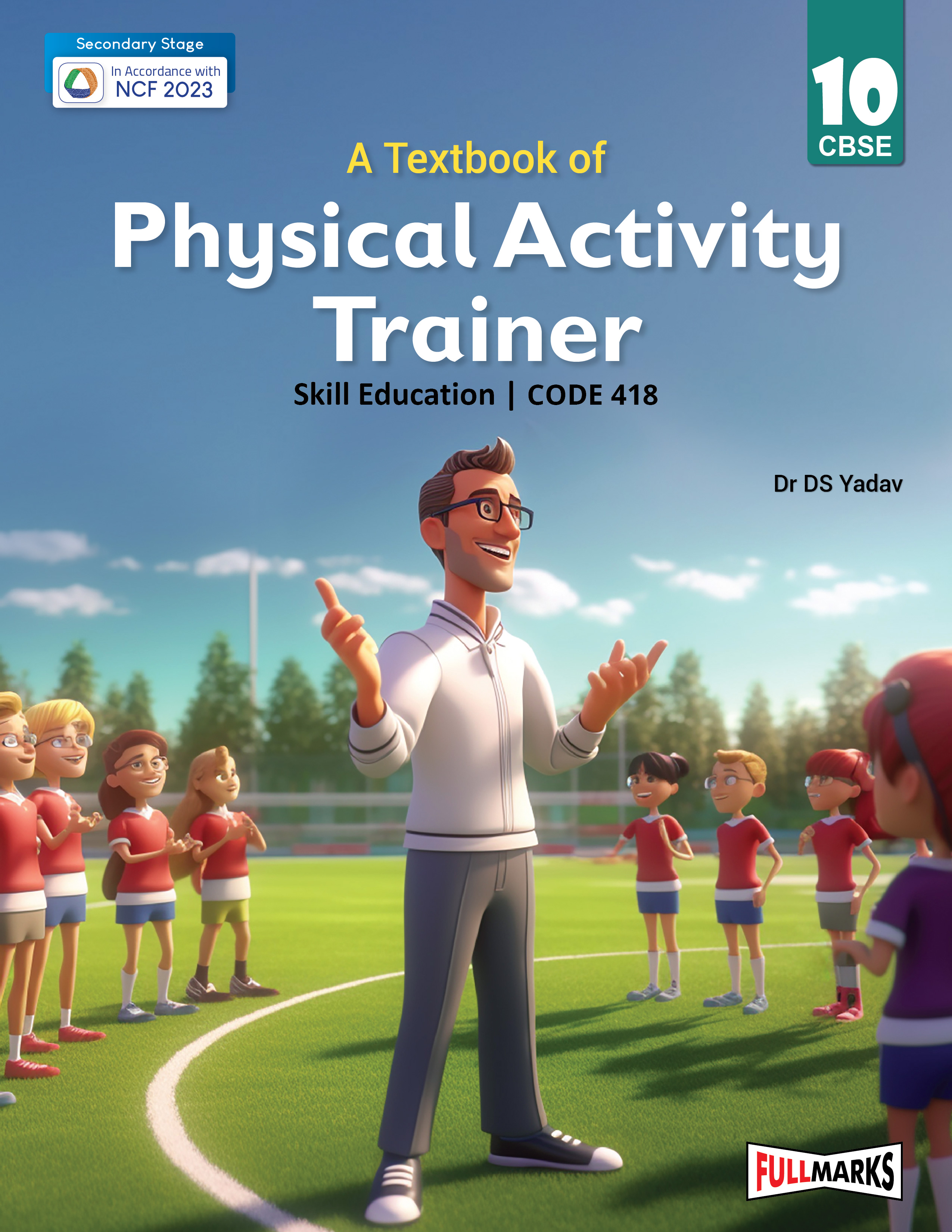 Physical Activity Trainer Class 10